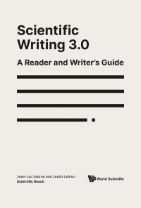 Cover image: SCIENTIFIC WRITING 3.0: A READER AND WRITER'S GUIDE 9789811228834