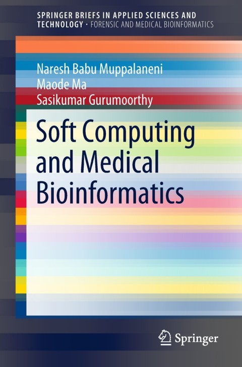 Cover image for book Soft Computing and Medical Bioinformatics