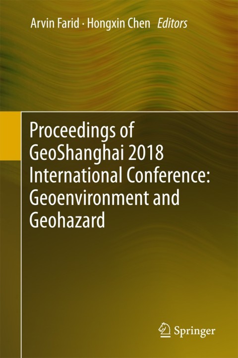 Cover image for book Proceedings of GeoShanghai 2018 International Conference: Geoenvironment and Geohazard