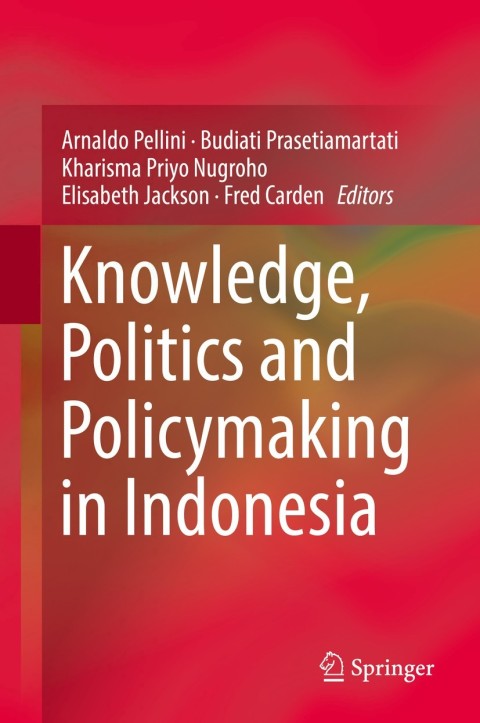 Cover image for book Knowledge, Politics and Policymaking in Indonesia