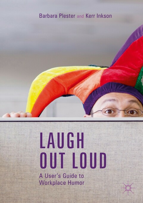 Cover image for book Laugh out Loud: A User’s Guide to Workplace Humor