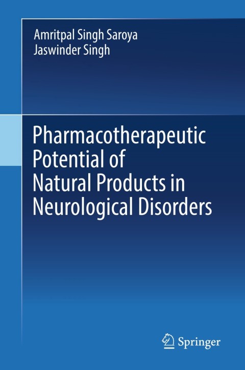 Cover image for book Pharmacotherapeutic Potential of Natural Products in Neurological Disorders