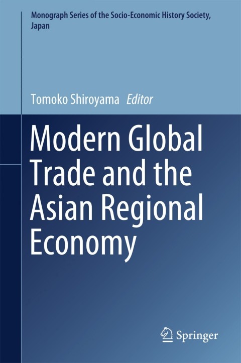 Cover image for book Modern Global Trade and the Asian Regional Economy