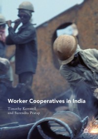 صورة الغلاف: Worker Cooperatives in India 9789811303838