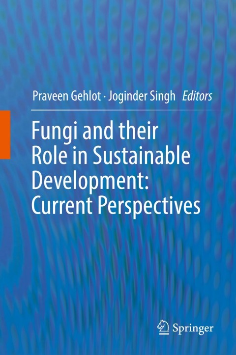 Cover image for book Fungi and their Role in Sustainable Development: Current Perspectives