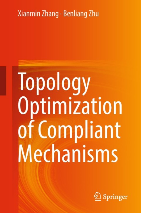 Cover image for book Topology Optimization of Compliant Mechanisms