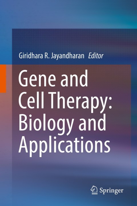 Cover image for book Gene and Cell Therapy: Biology and Applications