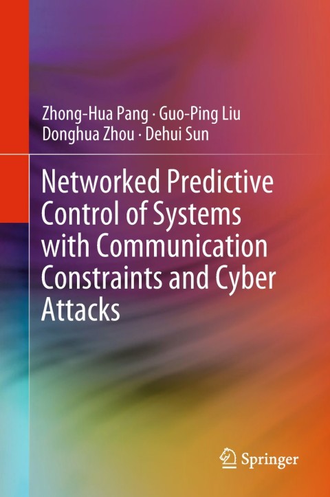 Cover image for book Networked Predictive Control of Systems with Communication Constraints and Cyber Attacks