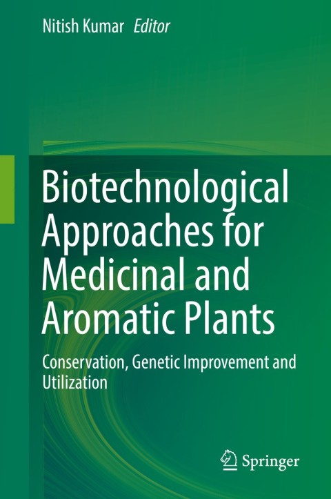 Cover image for book Biotechnological Approaches for Medicinal and Aromatic Plants