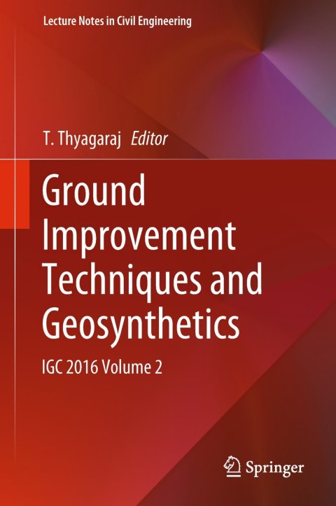Cover image for book Ground Improvement Techniques and Geosynthetics
