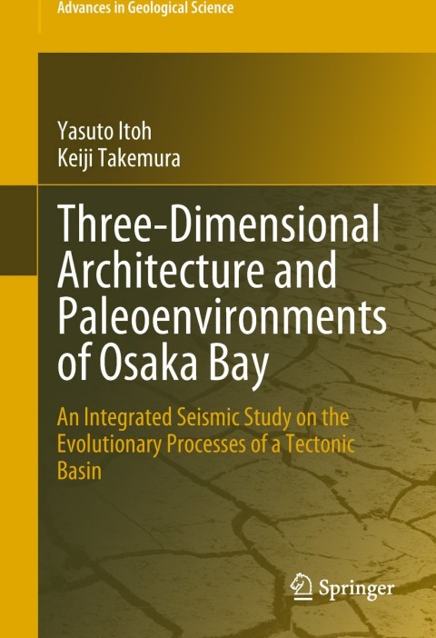 Cover image for book Three-Dimensional Architecture and Paleoenvironments of Osaka Bay