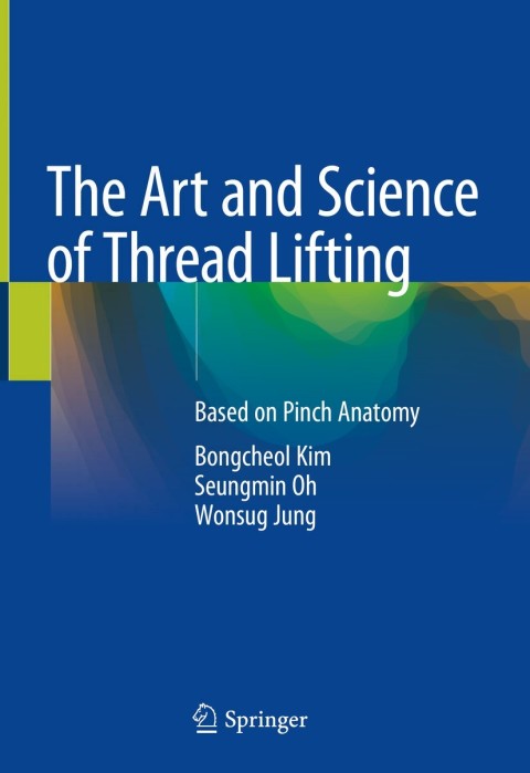 Cover image for book The Art and Science of Thread Lifting