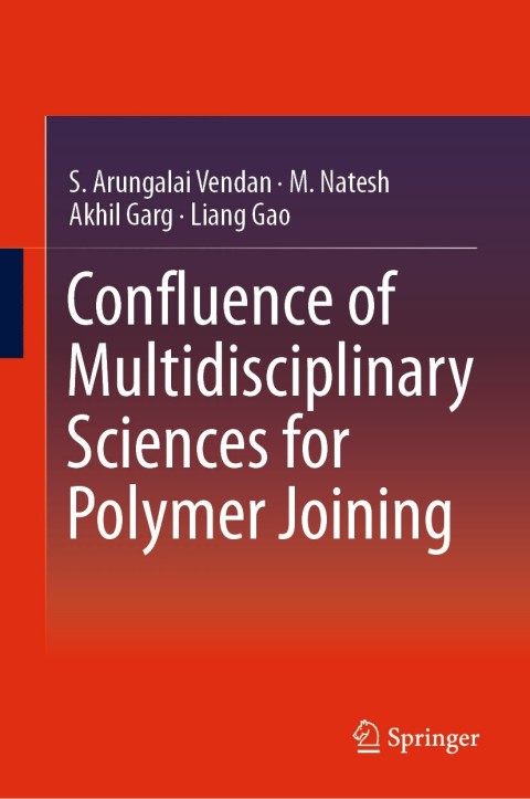 Cover image for book Confluence of Multidisciplinary Sciences for Polymer Joining