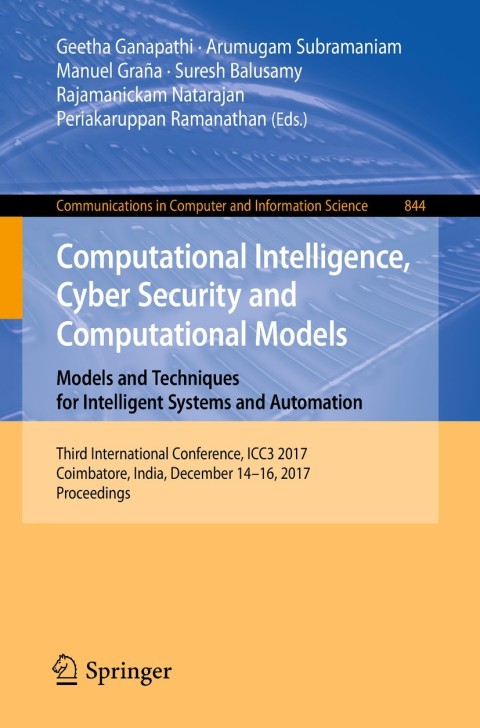 Cover image for book Computational Intelligence, Cyber Security and Computational Models. Models and Techniques for Intelligent Systems and Automation