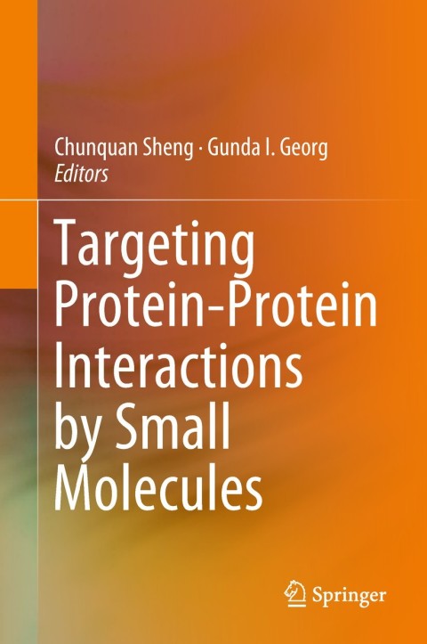 Cover image for book Targeting Protein-Protein Interactions by Small Molecules