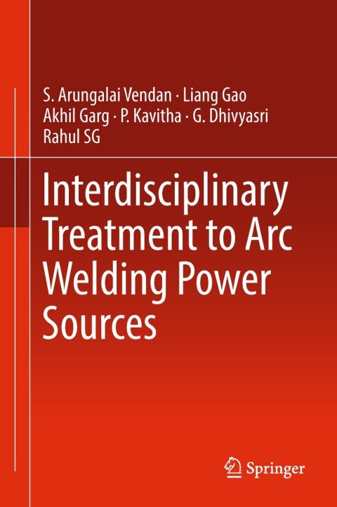 Cover image for book Interdisciplinary Treatment to Arc Welding Power Sources
