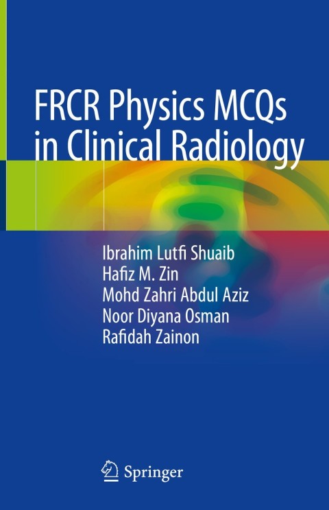 Cover image for book FRCR Physics MCQs in Clinical Radiology