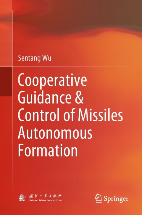 Cover image for book Cooperative Guidance & Control of Missiles Autonomous Formation