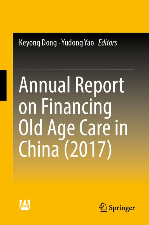 Cover image for book Annual Report on Financing Old Age Care in China (2017)