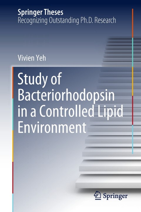 Cover image for book Study of Bacteriorhodopsin in a Controlled Lipid Environment