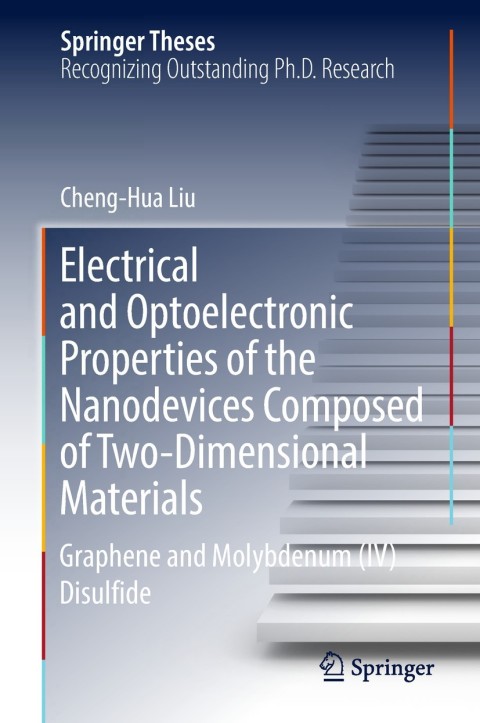Cover image for book Electrical and Optoelectronic Properties of the Nanodevices Composed of Two-Dimensional Materials