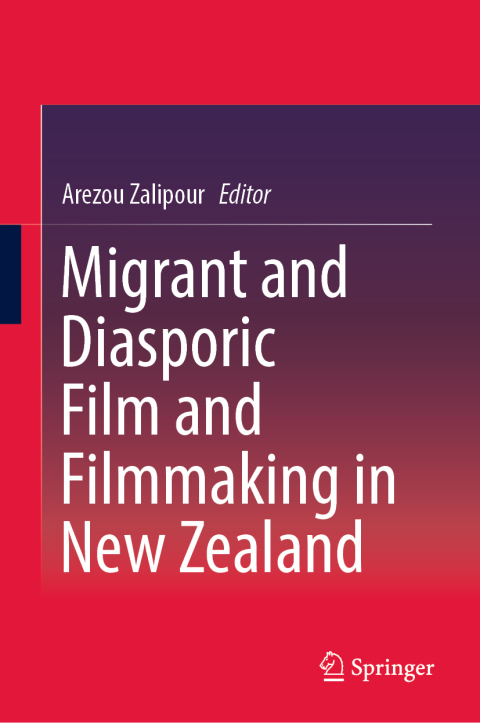 Cover image for book Migrant and Diasporic Film and Filmmaking in New Zealand