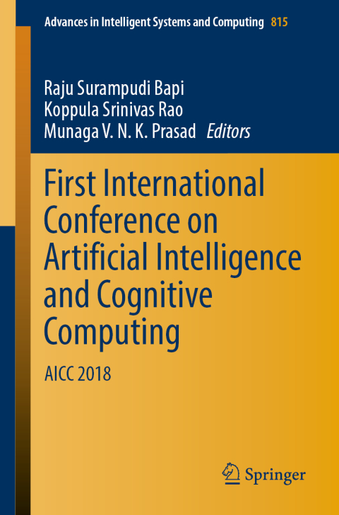 Cover image for book First International Conference on Artificial Intelligence and Cognitive Computing