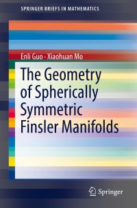 صورة الغلاف: The Geometry of Spherically Symmetric Finsler Manifolds 9789811315978