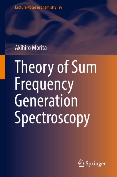 Cover image for book Theory of Sum Frequency Generation Spectroscopy
