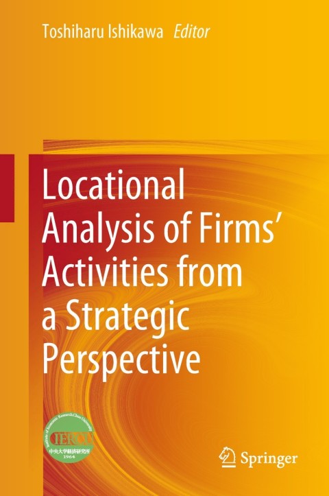 Cover image for book Locational Analysis of Firms’ Activities from a Strategic Perspective