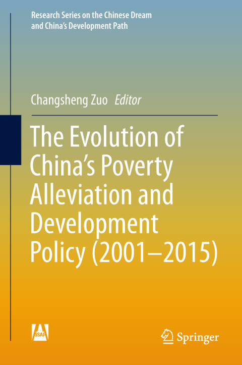 Cover image for book The Evolution of China's Poverty Alleviation and Development Policy (2001-2015)
