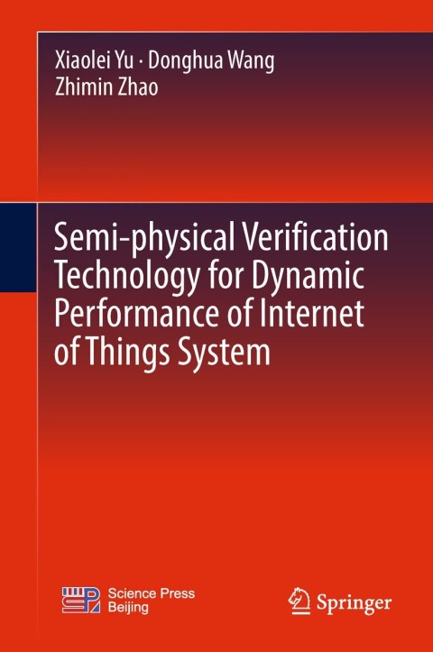 Semi-physical Verification Technology for Dynamic Performance of Internet of Things System 
