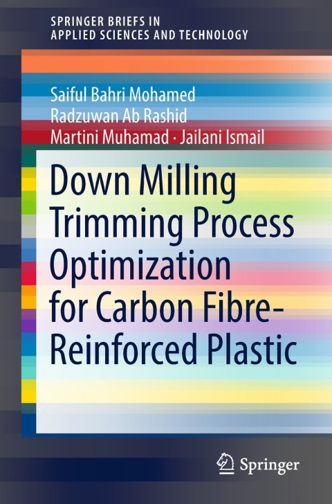 Down Milling Trimming Process Optimization for Carbon Fiber-Reinforced Plastic 