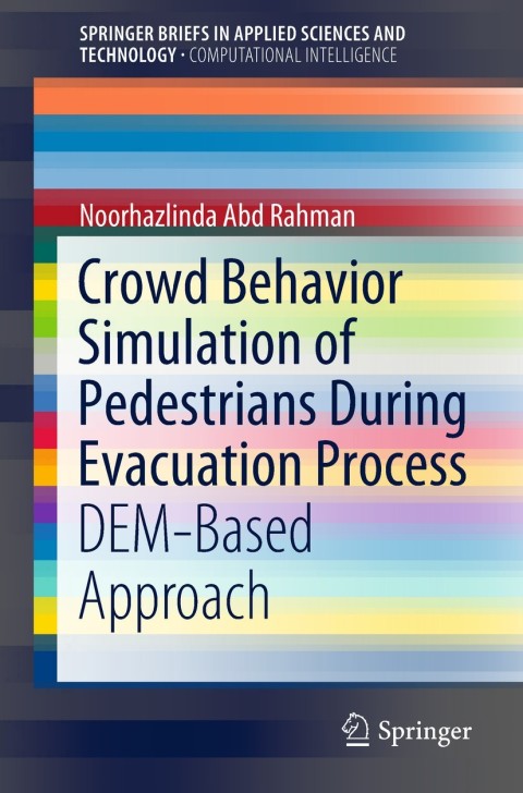 Cover image for book Crowd Behavior Simulation of Pedestrians During Evacuation Process