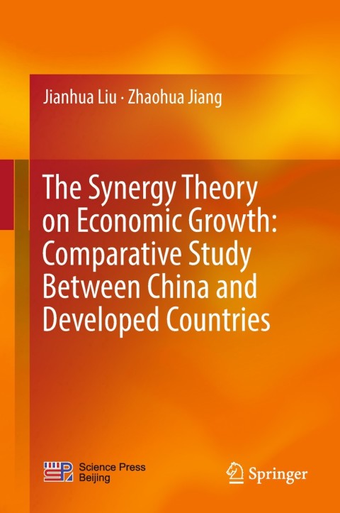Cover image for book The Synergy Theory on Economic Growth: Comparative Study Between China and Developed Countries