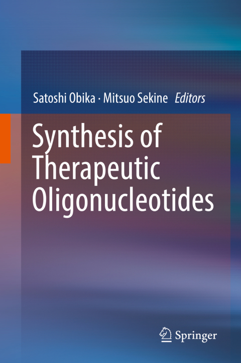 Cover image for book Synthesis of Therapeutic Oligonucleotides