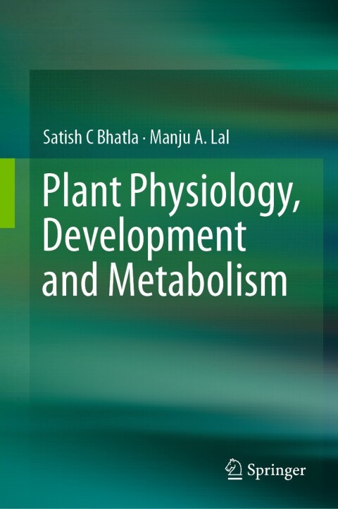 Cover image for book Plant Physiology, Development and Metabolism