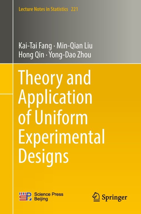 Theory and Application of Uniform Experimental Designs 
