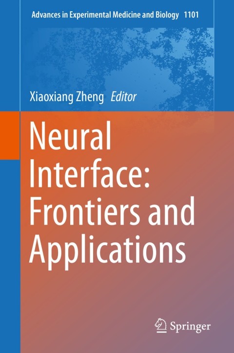 Cover image for book Neural Interface: Frontiers and Applications