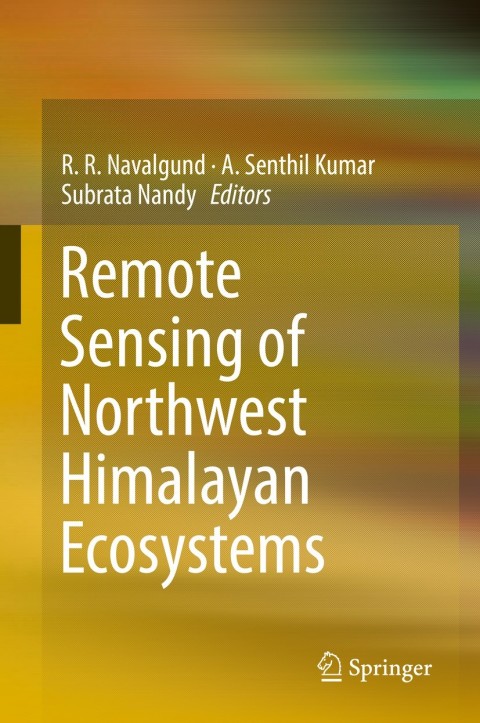 Cover image for book Remote Sensing of Northwest Himalayan Ecosystems