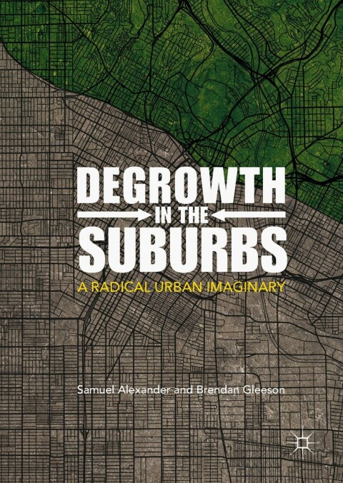 Cover image for book Degrowth in the Suburbs