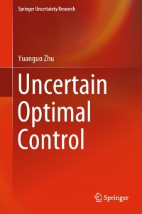Cover image: Uncertain Optimal Control 9789811321337