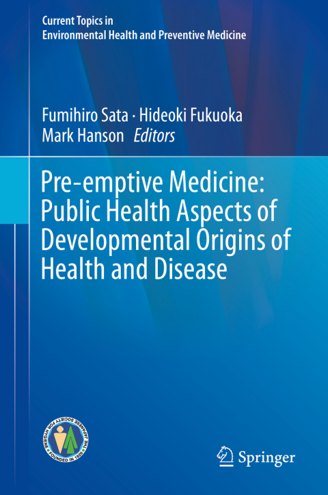 Cover image for book Pre-emptive Medicine: Public Health Aspects of Developmental Origins of Health and Disease
