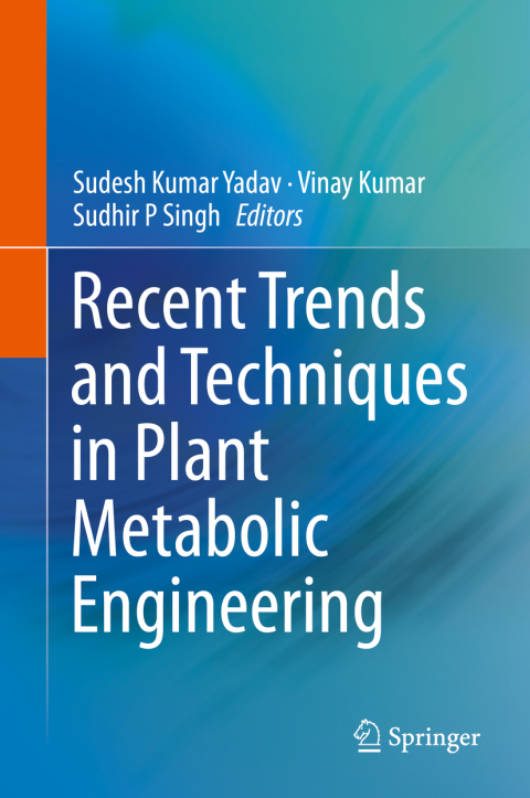Cover image for book Recent Trends and Techniques in Plant Metabolic Engineering