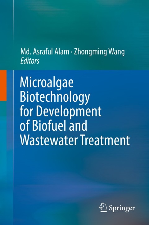Cover image for book Microalgae Biotechnology for Development of Biofuel and Wastewater Treatment