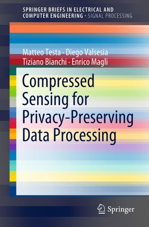 Cover image for book Compressed Sensing for Privacy-Preserving Data Processing