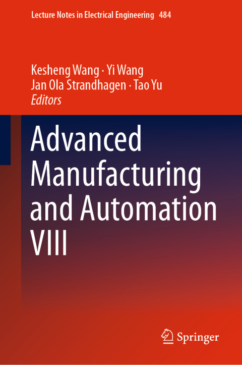 Cover image for book Advanced Manufacturing and Automation VIII