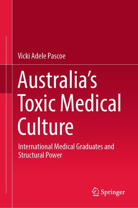 Cover image for book Australia’s Toxic Medical Culture