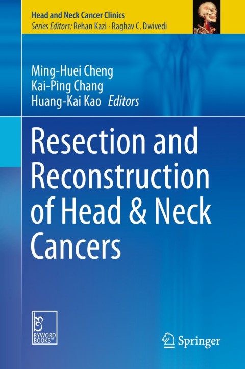 Cover image for book Resection and Reconstruction of Head & Neck Cancers