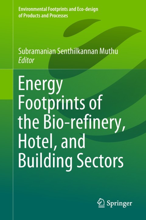 Cover image for book Energy Footprints of the Bio-refinery, Hotel, and Building Sectors